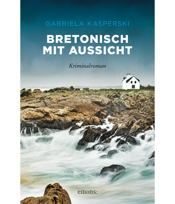 Gabriela Kasperski Bretonisch mit Aussicht