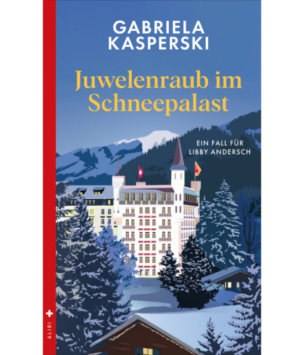 Juwelenraub im Schneepalast Gabriela Kasperski